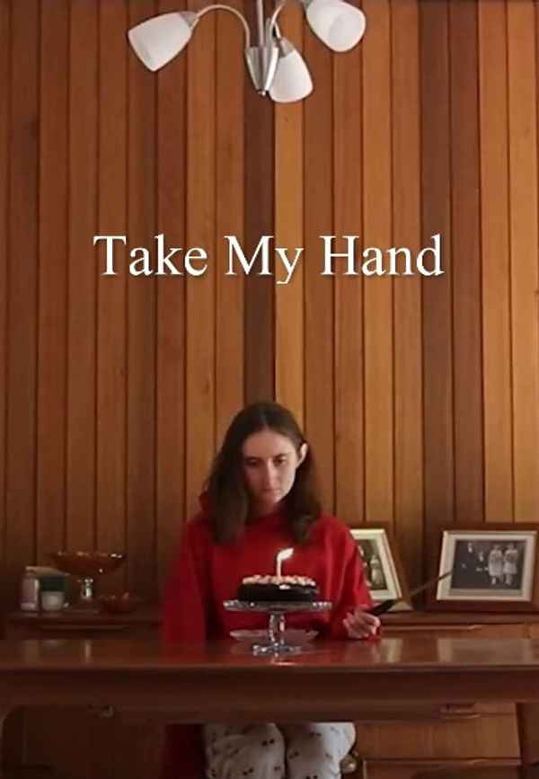 Take My Hand Poster 7