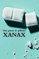Take Your Pills: Xanax Poster 5