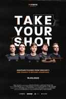Take Your Shot Poster 1