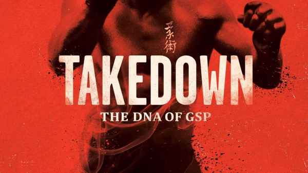 Takedown: The DNA of GSP Poster 5