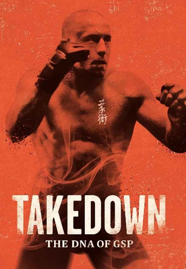 Takedown: The DNA of GSP Poster 6