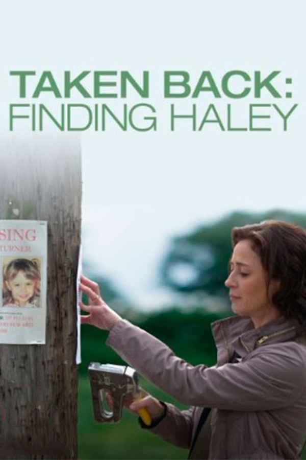Taken Back: Finding Haley Poster 4