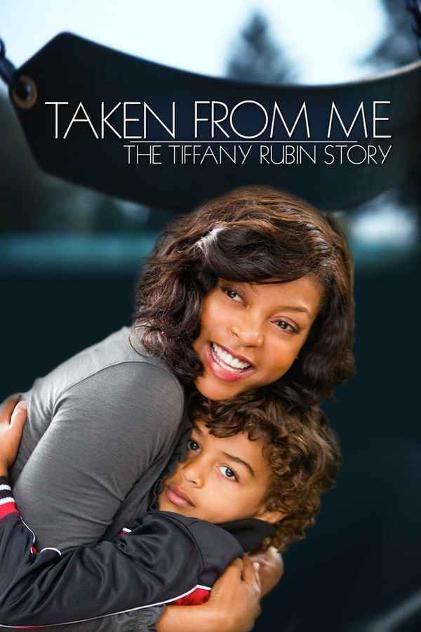 Taken from Me: The Tiffany Rubin Story Poster 4