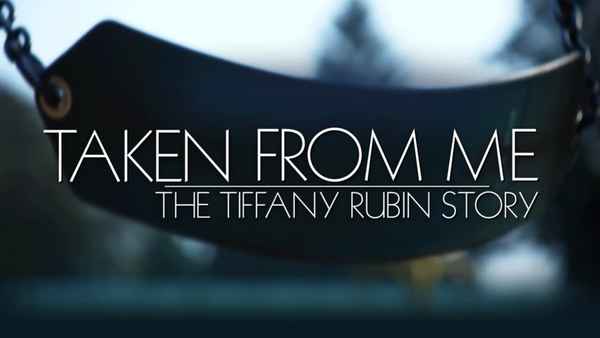 Taken from Me: The Tiffany Rubin Story Poster 3