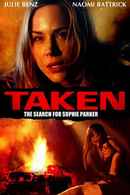 Taken: The Search for Sophie Parker Poster 4