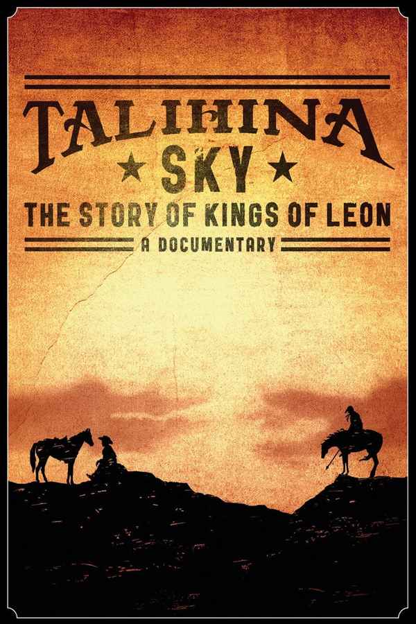 Talihina Sky: The Story of Kings of Leon Poster 1