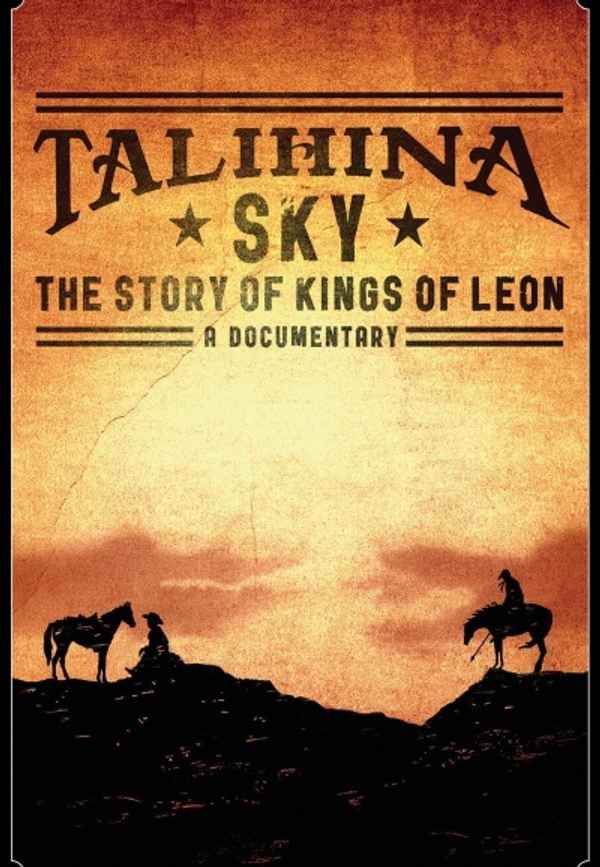 Talihina Sky: The Story of Kings of Leon Poster 3