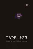 Tape #23 Poster 1