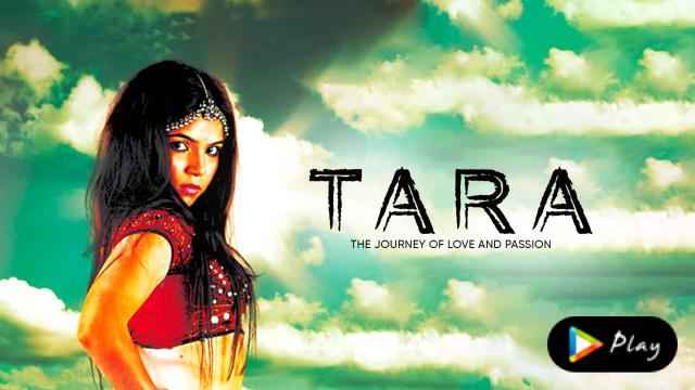 Tara: The Journey of Love and Passion