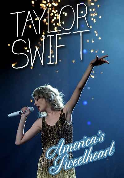 Taylor Swift - America's Sweetheart