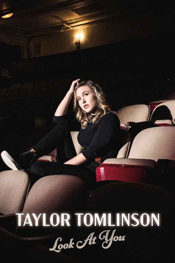 Taylor Tomlinson: Look at You Poster 7