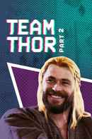 Team Thor: Part 2 Poster 4