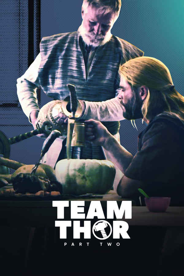 Team Thor: Part 2 Poster 5