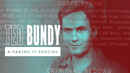 Ted Bundy: A Faking It Special Poster 4