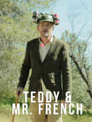 Teddy & Mr. French Poster 1