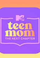 Teen Mom: The Next Chapter Poster 6