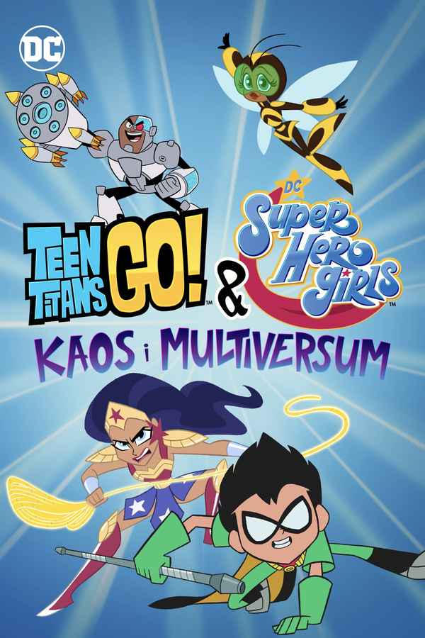 Teen Titans Go! & DC Super Hero Girls: Mayhem in the Multiverse Poster 4