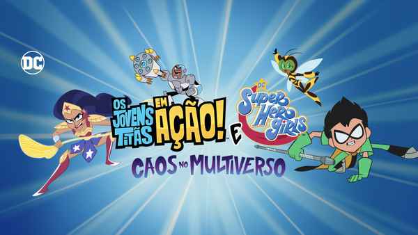 Teen Titans Go! & DC Super Hero Girls: Mayhem in the Multiverse Poster 1