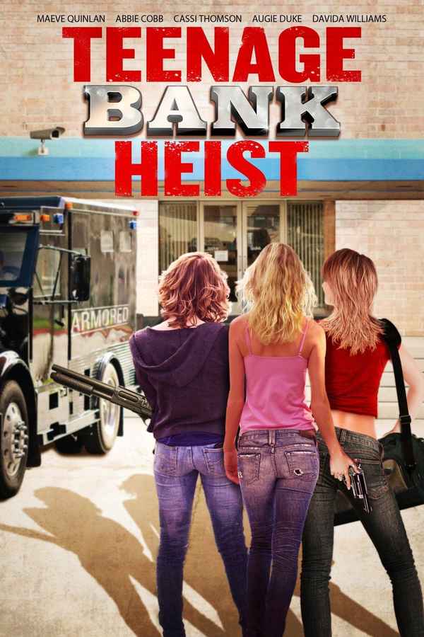 Teenage Bank Heist Poster 1
