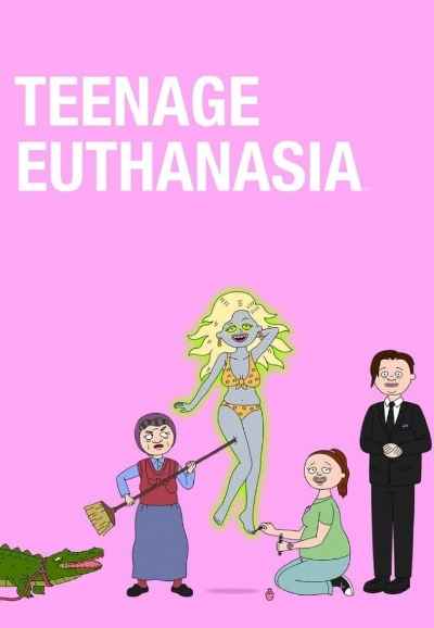 Teenage Euthanasia