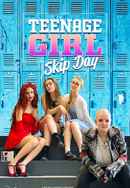 Teenage Girl: Skip Day Poster 4