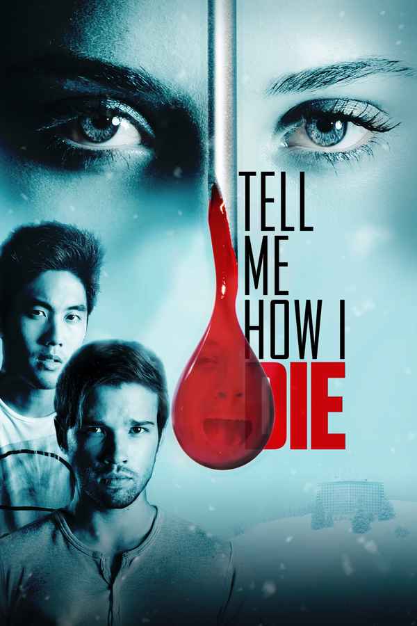 Tell Me How I Die Poster 1
