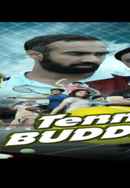 Tennis Buddies Poster 7