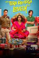 Tera Kya Hoga Lovely (तेरा क्या होगा लवली) Poster 1