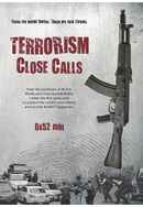 Terrorism Close Calls Poster 6
