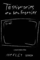 Testimonies of a New Frontier Poster 2