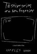 Testimonies of a New Frontier Poster 3