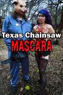 Texas Chainsaw Mascara Poster 3