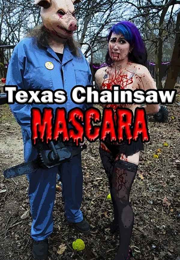 Texas Chainsaw Mascara Poster 4