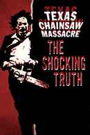 Texas Chainsaw Massacre: The Shocking Truth Poster 7