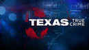 Texas True Crime Poster 6