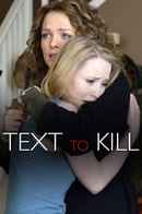 Text to Kill Poster 4