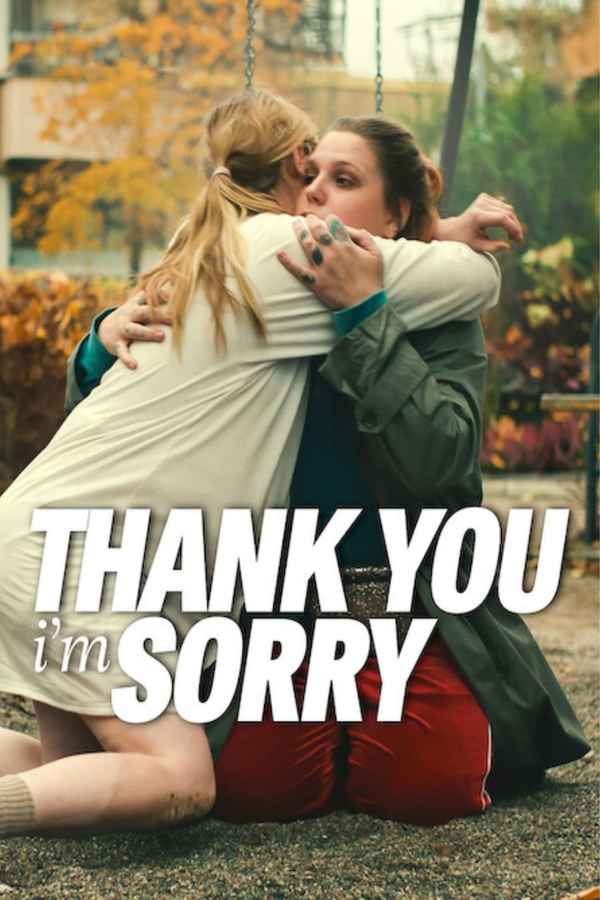 Thank You, I'm Sorry Poster 4
