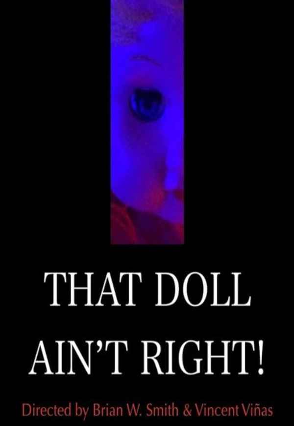 That Doll Ain't Right! Poster 2