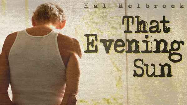 That Evening Sun Poster 1