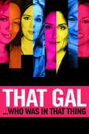 That Gal...Who Was in That Thing: That Guy 2 Poster 2