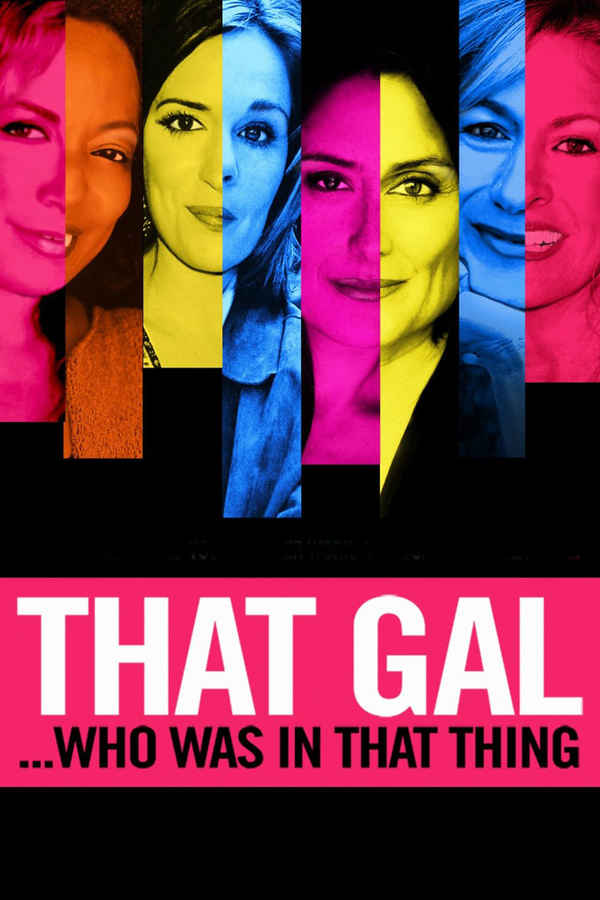 That Gal...Who Was in That Thing: That Guy 2 Poster 2