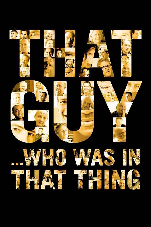 That Guy... Who Was in That Thing Poster 4