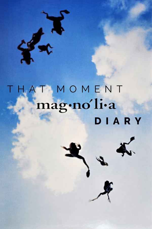 That Moment: Magnolia Diary Poster 1