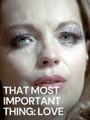 That Most Important Thing: Love Poster 1
