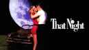 That Night Poster 5
