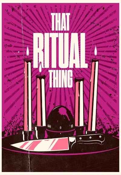 That Ritual Thing