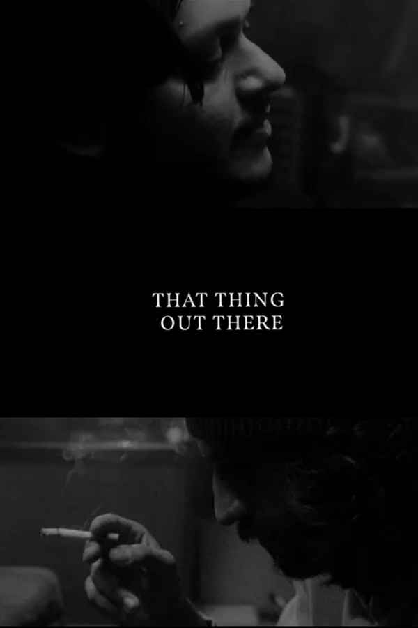 That Thing Out There Poster 2