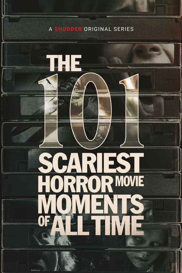 The 101 Scariest Horror Movie Moments of All Time Poster 3