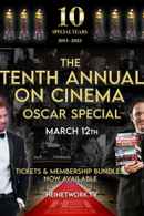 The 10th Annual On Cinema Oscar Special Poster 4