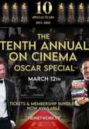 The 10th Annual On Cinema Oscar Special Poster 6